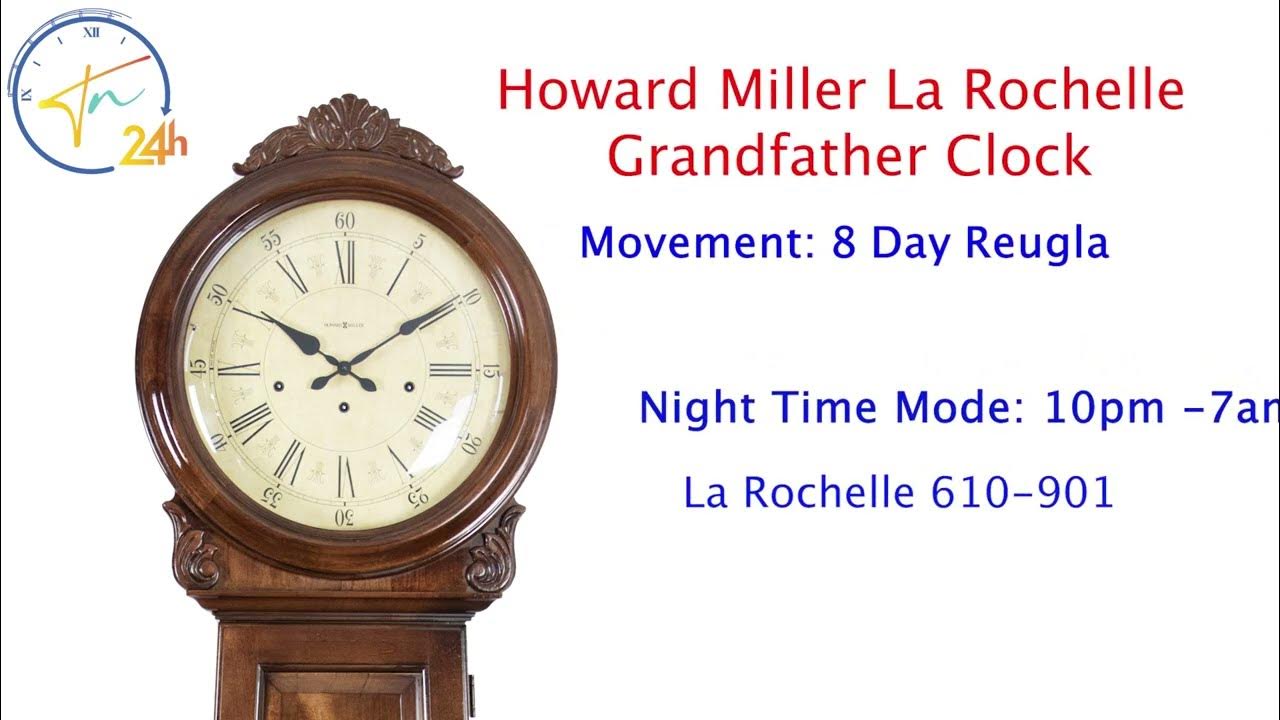 Howard Miller La Rochelle Grandfather Clock Model 610 901 YouTube
