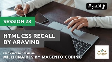 HTML CSS Recall by Aravind - Session 28 - Free Magento 2 Training in Tamil