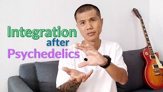 Integration after psychedelics (in English)