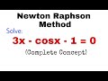 10. Newton Raphson Method | Problem#1 | Complete Concept