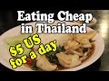 How to Eat for $5 US a Day in Thailand | Eating Cheap in Thailand, Part 3