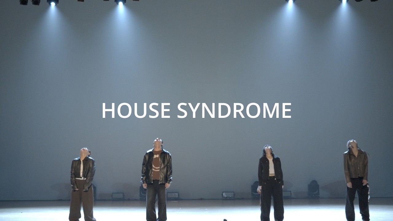 HOUSE SYNDROME
