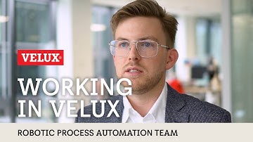 Working in VELUX - Robotic Process Automation Team Leader