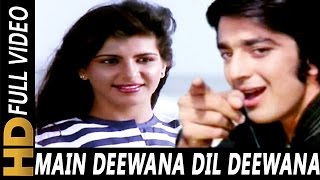 में दीवाना दिल दीवाना Main Deewana Dil Deewana Lyrics in Hindi