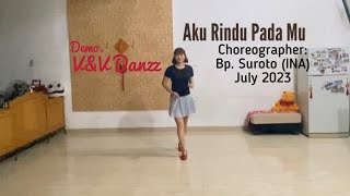 Aku Rindu Pada Mu - Line Dance (Choreo : Bp. Suroto)