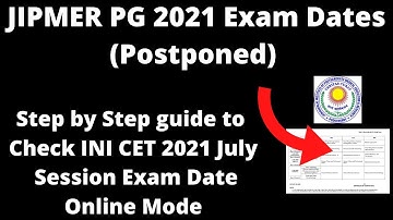 JIPMER PG 2021 Exam Dates (Postponed) - How to Check JIPMER PG 2021 INI-CET July Session Exam Date