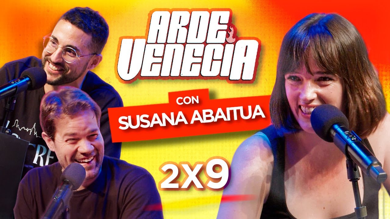 Desenmascarando a Susana Abaitua | Arde Venecia 2x9 | Galder Varas y Juan Dávila