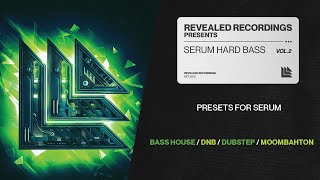 Serum Hard Bass Vol. 2 (40 Presets) Bass House, DnB, Neurofunk, Dubstep | Revealed