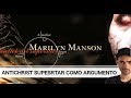 Antichrist Superstar: Marilyn Manson y la filosofía