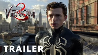 Venom 3 (2024)  Teaser Trailer | Tom Hardy, Tom Holland