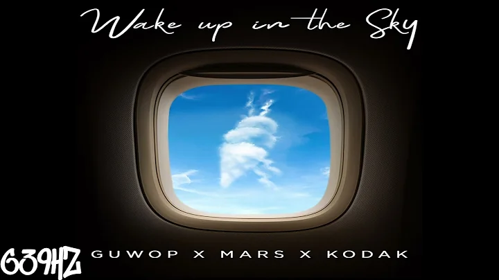 Gucci Mane, Bruno Mars, Kodak Black - Wake Up in the Sky (639Hz)