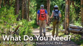 How to pack for hiking in Rocky Mountain National Park