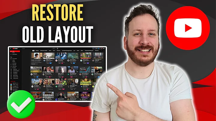 How To Restore Old Youtube Layout