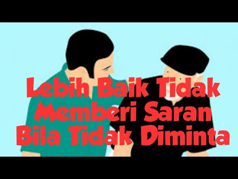 Video: Saran Tidak Diminta