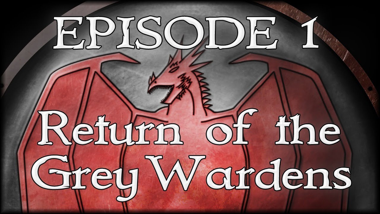 Return of the GREY WARDENS | Dungeons & Dragon Age: Episode 1