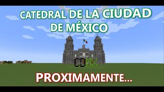 PROXIMAMENTE | Catedral de la Ciudad de México | Muy pronto review completa.
