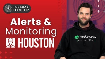 Tuesday Tech Tip - Alerts and Monitoring with Houston