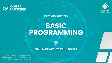 IEEE DTU | TechWeek 2K22 - Basic Programming | Delhi Technological University