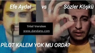Efe Aydal Vs Sözler Köşkü