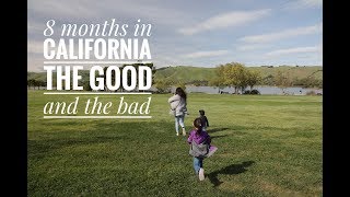 8 months in California … my experience so far…