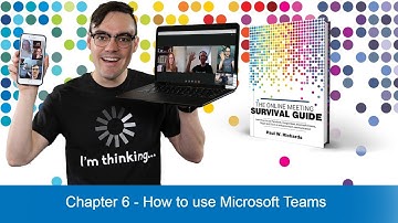 Chapter 6 - How to use Microsoft Teams