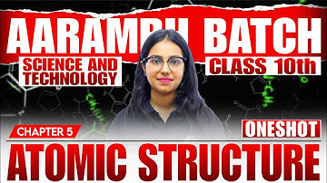 NIOS Class 10th  Science And Technology (212) Chapter 5 || Atomic Structure | Aarambh Batch NIOS