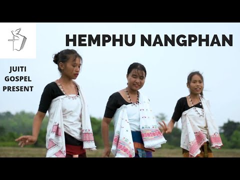 HEMPHU NANGPHAN  OFFICIAL VIDEO RELEASE  BY JUITI GOSPEL PRESENT
