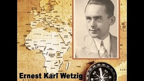 The Life of Ernest Karl Wetzig: A 22-minute biogra...