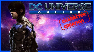 Dc Universe Online - Character Creation - Nightwing (Reuploaded)