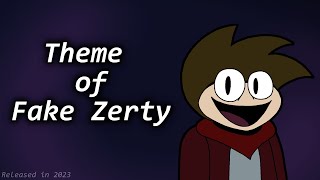 [Original] Theme of Fake Zerty