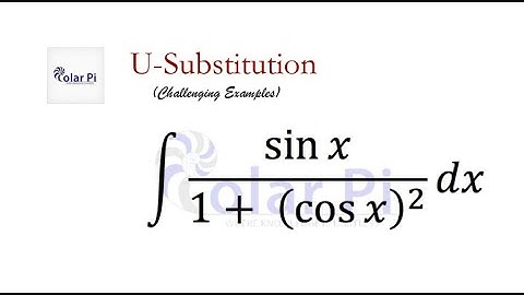 U-Substitution - Difficult Examples