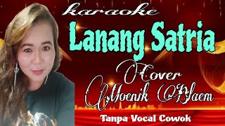 LANANG SATRIA KARAOKE Tanpa Vocal Cowok Cover Moenik Blaem Tarling