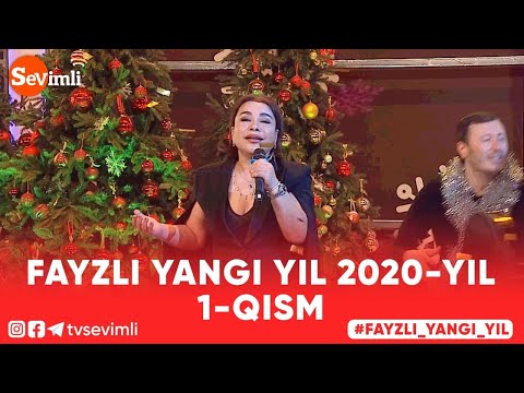 FAYZLI YANGI YIL 2021-YIL 1-qism