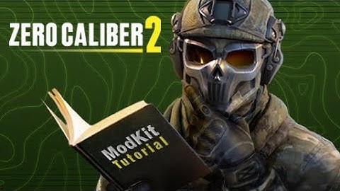 ZERO CALIBER 2 | Basic modkit tutorial