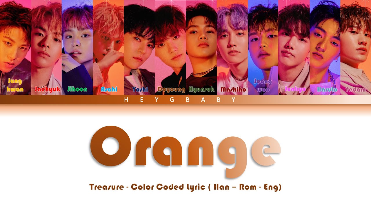 Treasure Orange Lyrics ( Han Rom Eng ) YouTube
