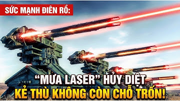 Iron Beam – Vũ khí laser mở ra kỷ nguyên phòng thủ tốc độ ánh sáng | Chuyện Quân Sự