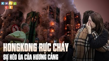 HONGKONG RỰC CHÁY | SỰ HÉO ÚA CỦA HƯƠNG CẢNG