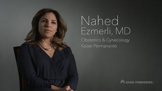 Dr. Nahed Ezmerli On Integrated Care Kaiser Permanente
