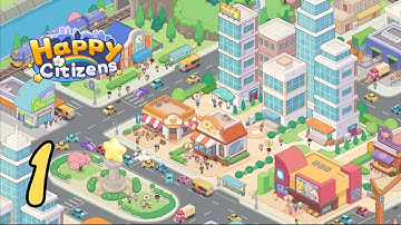 Happy Citizens - Mayor Sim Gameplay Part 1 | Building My First Dream City 🌆✨