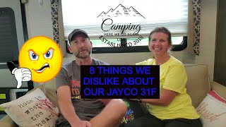 Things we dislike (headaches) about Jayco 31F Redhawk motorhome