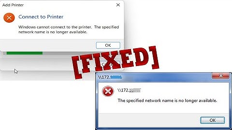 Lỗi máy in windows cannot to the printer the specified năm 2024