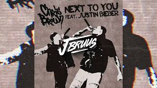 Chris Brown ft. Justin Bieber - Next to You (J Bruus Remix)