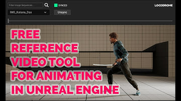 Free Reference Video Tool for Animating in Unreal