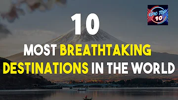 [EPIC TOP 10] Top 10 MOST #BREATHTAKING #DESTINATIONS IN THE #WORLD! #epictop10 #travel #vacation