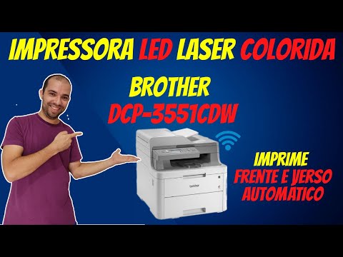 BROTHER DCP-3551CDW: Analise impressora multifuncional LED laser colorida