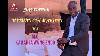 41MIN NYIMBO CIA MABUKU JULY EDITION.. BY M.C KARANJA WA NG'ENDO 