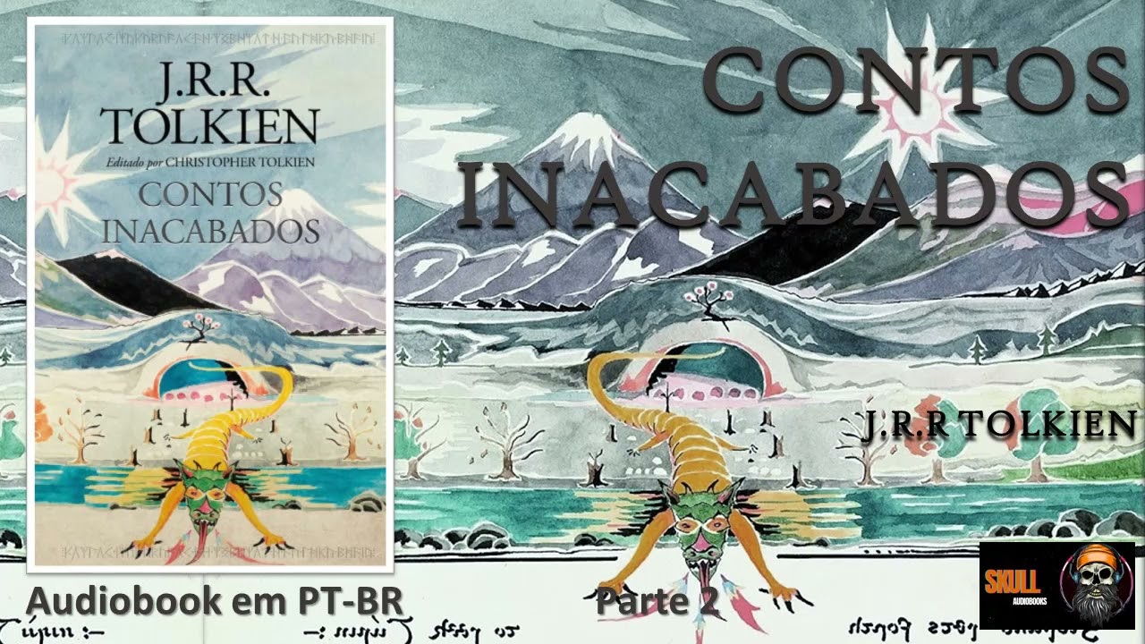 Livro Contos Inacabados - J R R Tolkien Ed Harpercollins