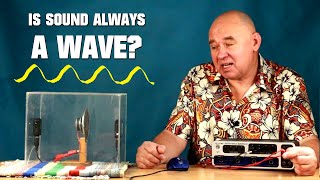 Is sound always a wave?