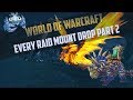 Every Soloable Raid Mount Drop Guide Part 2 - World of Warcraft - How To Get and Where!