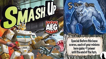 Smash Up KOTH #33: Pack Alpha